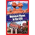 Weirdest Places in the USA