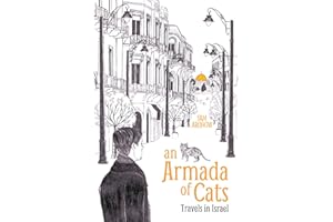 An Armada of Cats: Travels in Israel