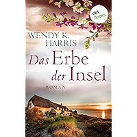 Das Erbe der Insel: Isle of Wight - Teil 1: Roman (German Edition) book cover Das Erbe der Insel: Isle of Wight - Teil 1: Roman (German Edition) book cover