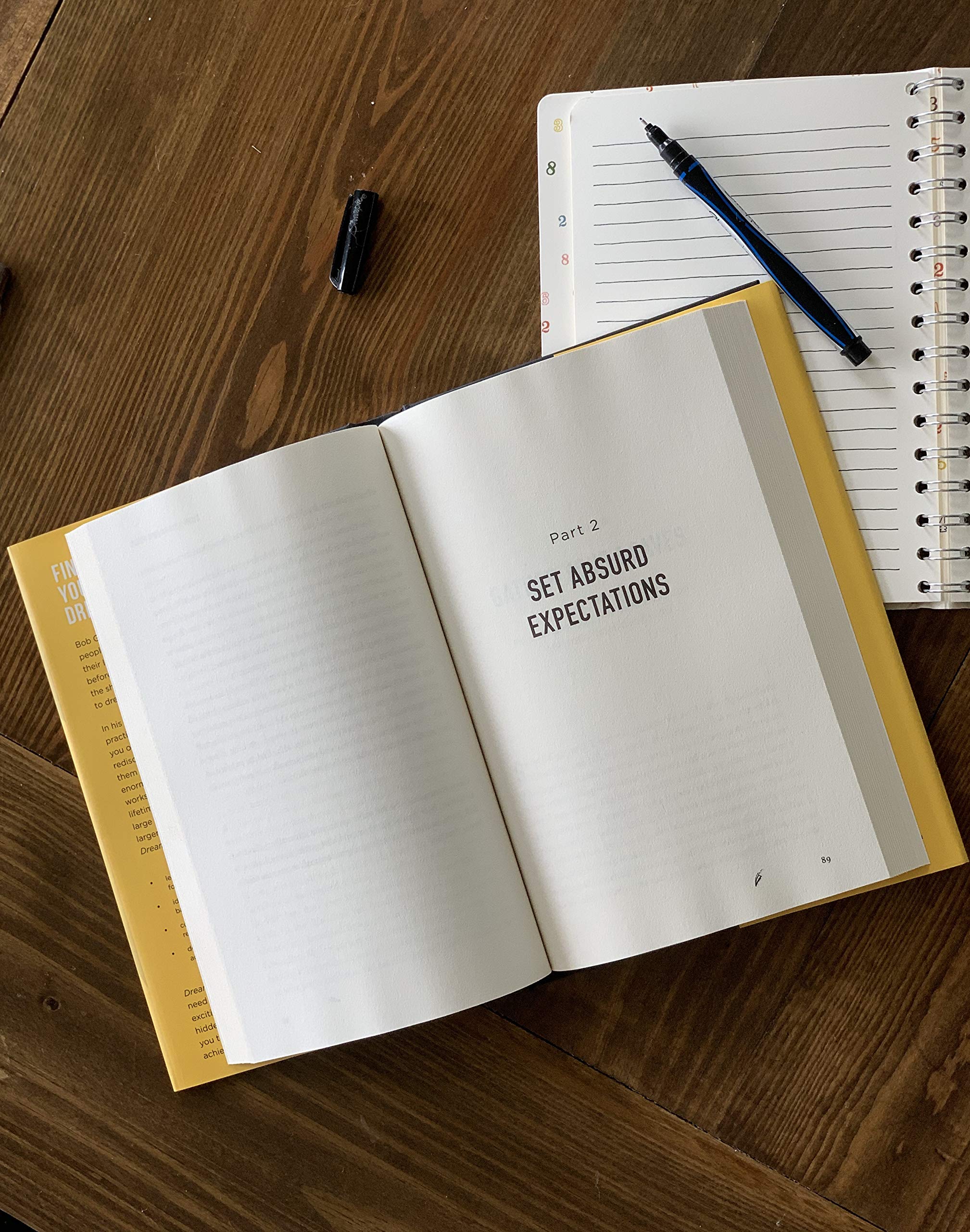 Dream Big: Know What You Want, Why You Want It, and What You’re Going to Do About It