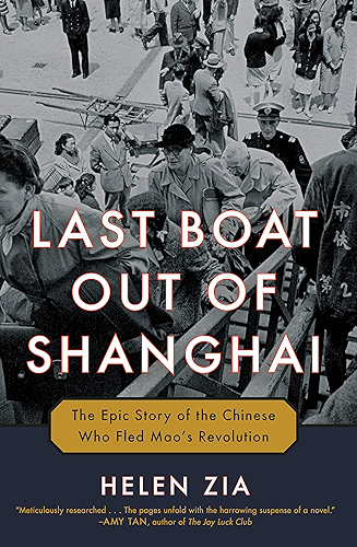 Download Last Boat Out of Shanghai: The Epic Story of the Chinese Who Fled Mao's Revolution (English Edition) PDF