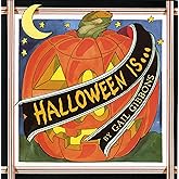Halloween Is...