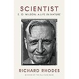 Scientist: E. O. Wilson: A Life in Nature