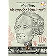 Who Was Alexander Hamilton?