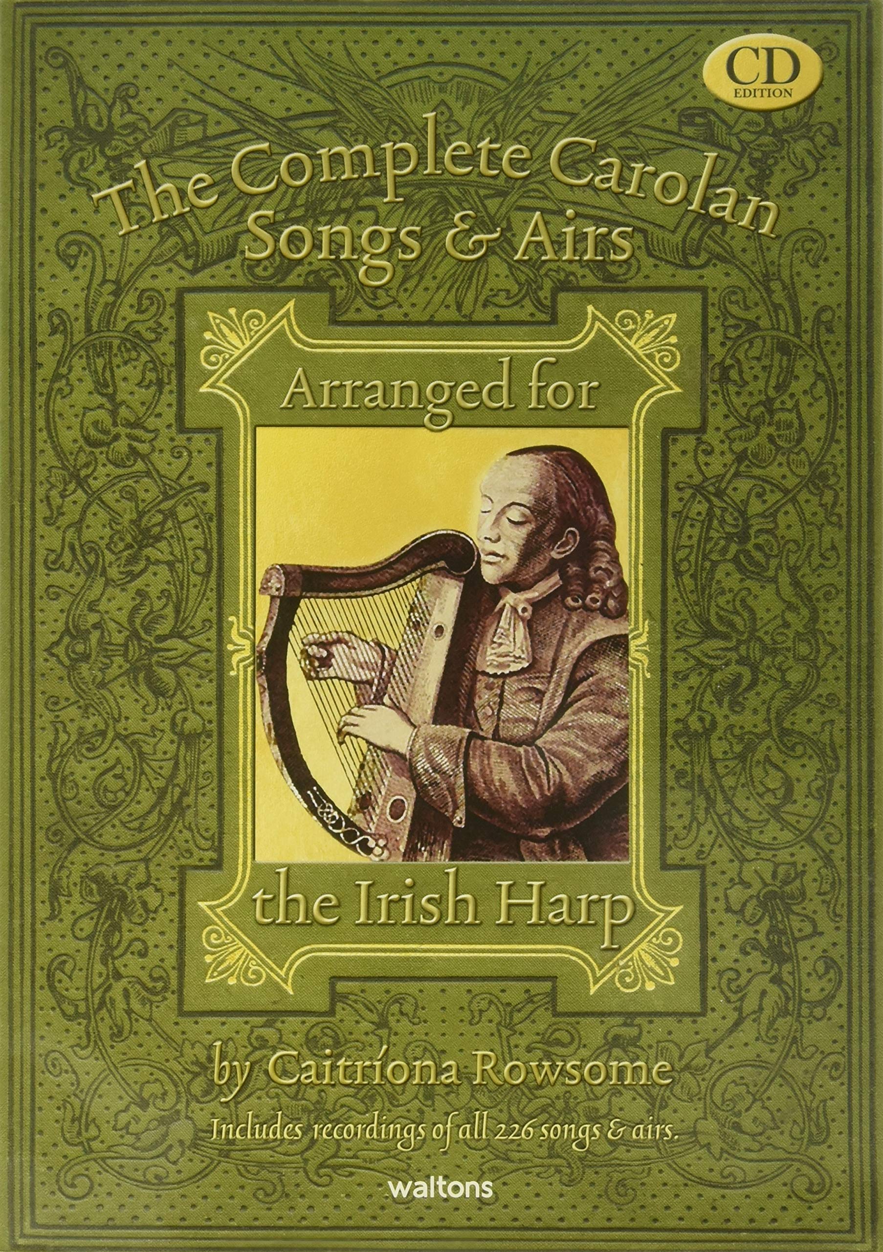The Complete Carolan Songs & Airs: Arranged for the Irish Harp