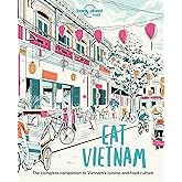 Lonely Planet Eat Vietnam (Lonely Planet Food)
