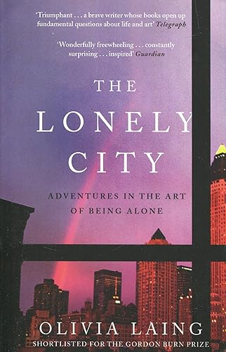 Download The Lonely City: Adventures in the Art of Being Alone PDF