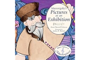 Mussorgsky's Pictures at an Exhibition (Once Upon a Masterpiece)