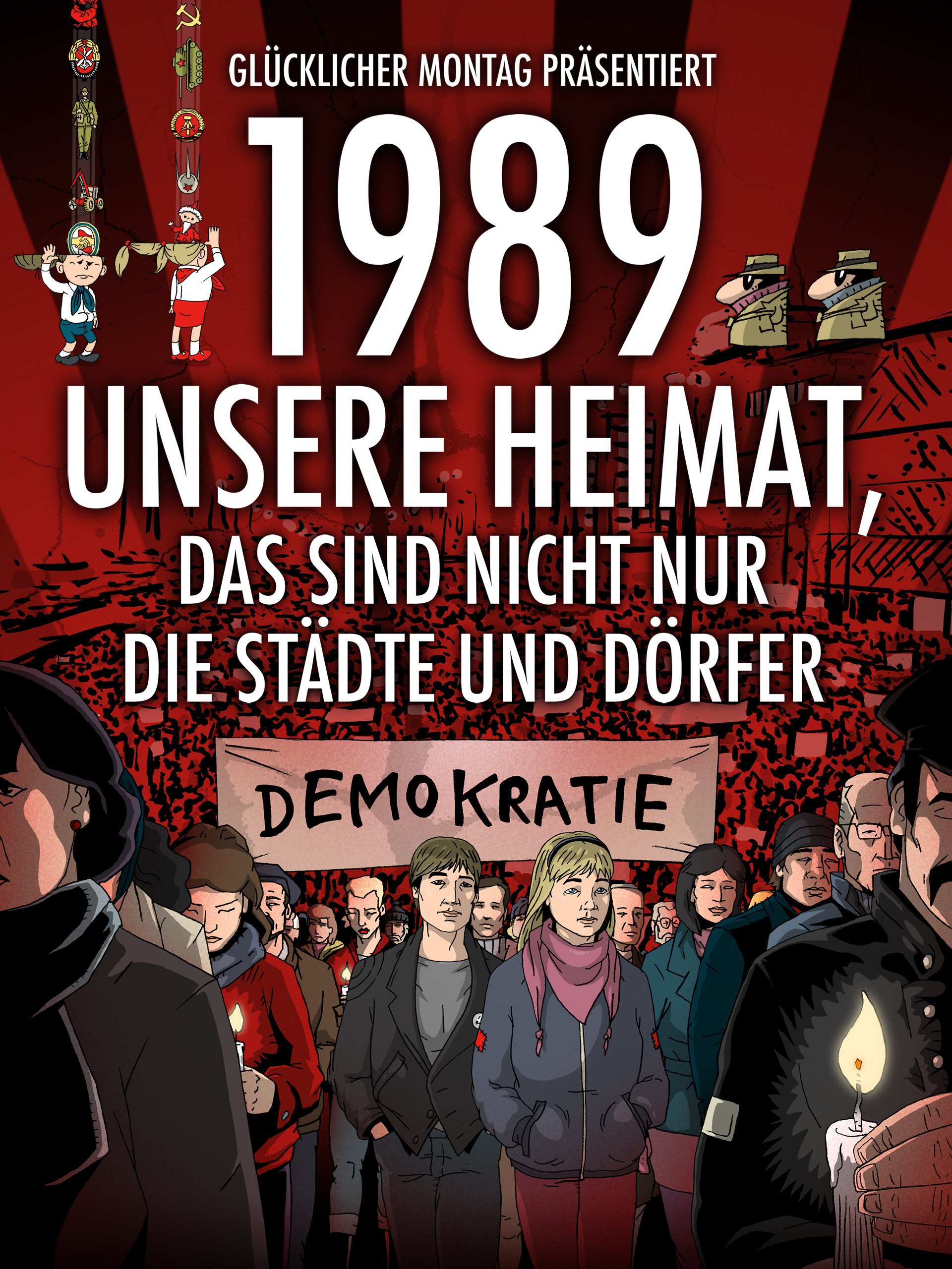 Amazon De 1989 Unsere Heimat Das Sind Nicht Nur Die Stadte Und Dorfer Ansehen Prime Video
