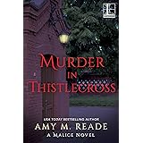Murder in Thistlecross (A Malice Novel Book 3)