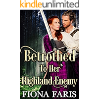 Betrothed to her Highland Enemy: Scottish Medieval Highlander Romance book cover Betrothed to her Highland Enemy: Scottish Medieval Highlander Romance book cover
