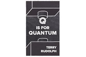 Q is for Quantum