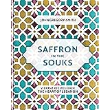 Saffron in the Souks: Vibrant recipes from the heart of Lebanon