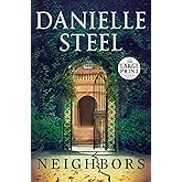 Neighbors: A Novel (Random House Large Print)