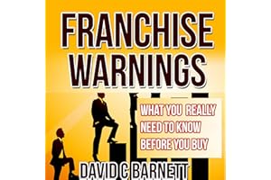 Franchise Warnings: What You Really Need to Know Before You Buy