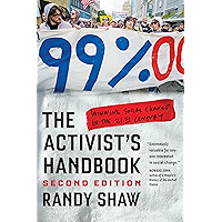 The Activist's Handbook: Winning Social Change in the 21st Century book cover The Activist's Handbook: Winning Social Change in the 21st Century book cover