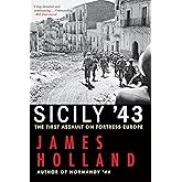 Sicily '43: The First Assault on Fortress Europe