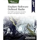 Explore Software Defined Radio: Use SDR to Receive Satellite Images and Space Signals