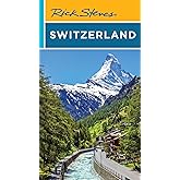 Rick Steves Switzerland (Rick Steves Travel Guide)