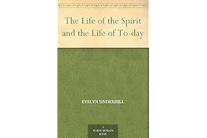 The Life of the Spirit and the Life of To-day