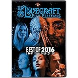 H. P. Lovecraft Film Festival Best of 2016 Collection