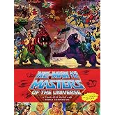 He-Man and the Masters of the Universe: A Character Guide and World Compendium