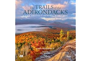 The Trails of the Adirondacks: Hiking America's Original Wilderness
