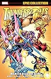 Thunderbolts Epic Collection: Wanted Dead Or Alive