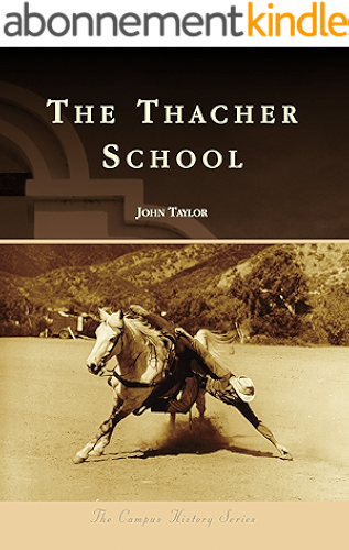 Download The Thacher School (Campus History) (English Edition) PDF