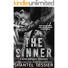 The Sinner: A Dark College Romance