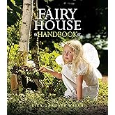 Fairy House Handbook