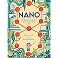 Nano: The Spectacular Science of the Very (Very) Small