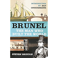 Brunel: The Man Who Built the World (Phoenix Press) book cover