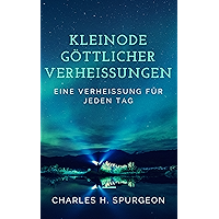 Kleinode göttlicher Verheißungen: Eine Verheißung für jeden Tag! (German Edition) book cover Kleinode göttlicher Verheißungen: Eine Verheißung für jeden Tag! (German Edition) book cover