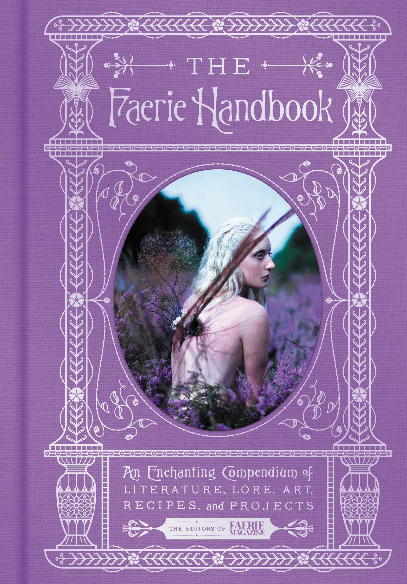 The Faerie Handbook: An Enchanting Compendium of