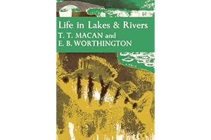 Life in Lakes and Rivers: Discover the Fascinating World of British Freshwater Natural History (Collins New Naturalist Librar