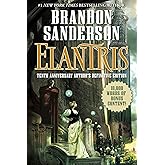 Elantris: Tenth Anniversary Author's Definitive Edition
