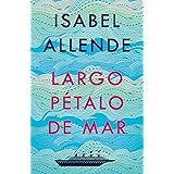 Largo pétalo de mar (Spanish Edition)