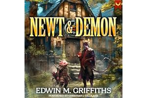 The Newt and Demon: A Cozy Alchemist LitRPG Adventure