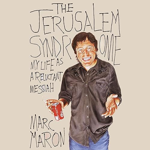 Download The Jerusalem Syndrome: My Life as a Reluctant Messiah PDF