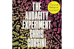 The Audacity Experiment: Stop Outsourcing Your Instincts, Reclaim Your Sovereignty and Rewrite Your Reality