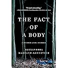 The Fact of a Body: A Murder and a Memoir