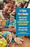 In Their Own Hands: How Savings Groups Are