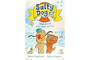 Salty Dog and Pals: The Storm & Other Stories