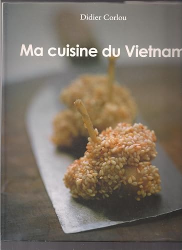 Download Ma cuisine du Vietnam PDF