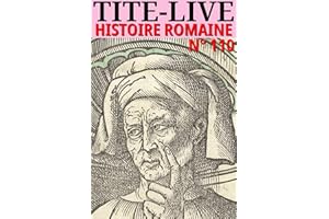 Tite-Live - Histoire romaine: Classcompilé n° 110 (Les Classiques Compilés) (French Edition)