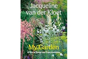 My Garden: A Year of Design and Experimentation