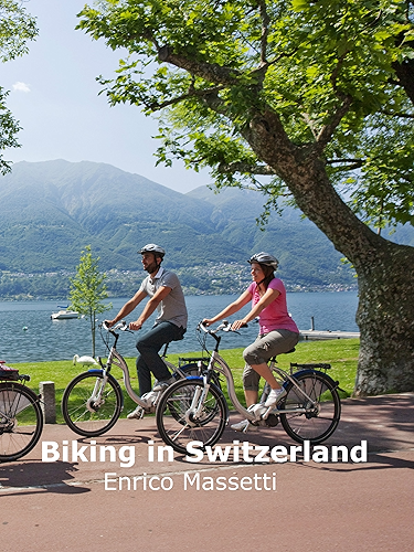 Download Biking in Switzerland (English Edition) PDF