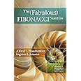 The Fabulous Fibonacci Numbers