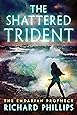 The Shattered Trident (The Endarian Prophecy)